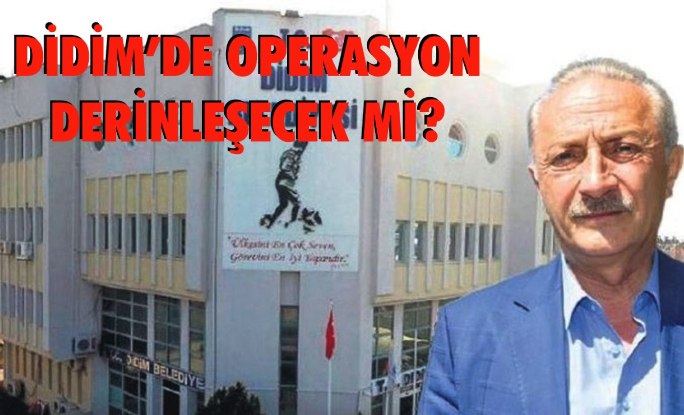 Didim Belediyesi’nde ölüyü de soymuşlar diriyi de…